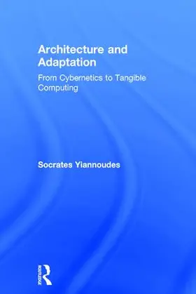 Yiannoudes | Architecture and Adaptation | Buch | 978-1-138-84315-8 | sack.de