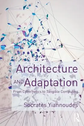 Yiannoudes | Architecture and Adaptation | Buch | 978-1-138-84316-5 | sack.de