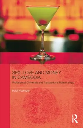 Hoefinger |  Sex, Love and Money in Cambodia | Buch |  Sack Fachmedien