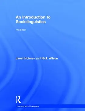 Holmes / Wilson |  An Introduction to Sociolinguistics | Buch |  Sack Fachmedien
