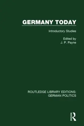 Payne |  Germany Today (RLE: German Politics) | Buch |  Sack Fachmedien