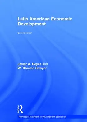 Reyes / Sawyer |  Latin American Economic Development | Buch |  Sack Fachmedien