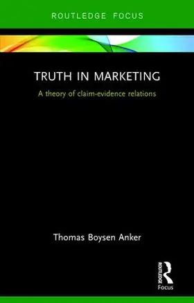 Anker |  Truth in Marketing | Buch |  Sack Fachmedien