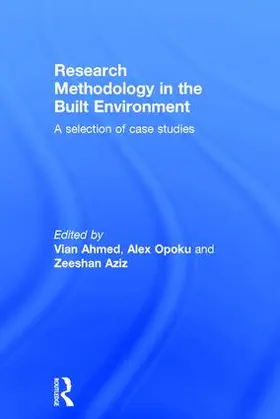 Ahmed / Opoku / Aziz | Research Methodology in the Built Environment | Buch | 978-1-138-84946-4 | sack.de