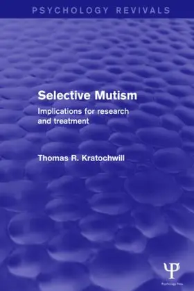 Kratochwill | Selective Mutism | Buch | 978-1-138-85008-8 | sack.de