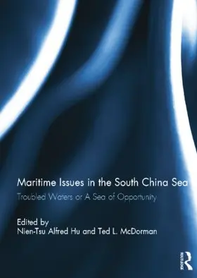 Hu / McDorman |  Maritime Issues in the South China Sea | Buch |  Sack Fachmedien