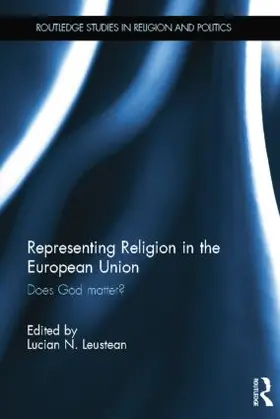 Leustean |  Representing Religion in the European Union | Buch |  Sack Fachmedien