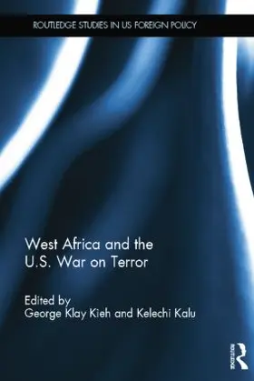 Kieh / Kalu |  West Africa and the U.S. War on Terror | Buch |  Sack Fachmedien