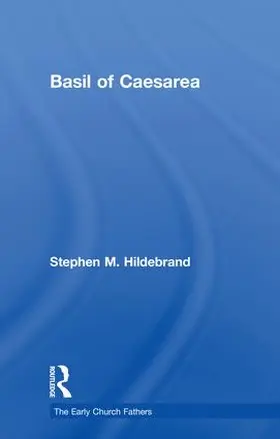 Hildebrand | Basil of Caesarea | Buch | 978-1-138-85377-5 | www2.sack.de