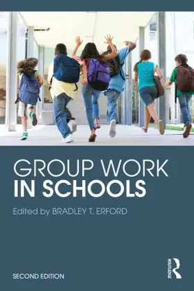 Erford | Group Work in Schools | Buch | 978-1-138-85383-6 | sack.de