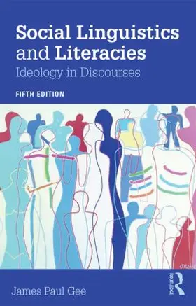 Gee |  Social Linguistics and Literacies | Buch |  Sack Fachmedien