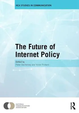 Decherney / Pickard |  The Future of Internet Policy | Buch |  Sack Fachmedien
