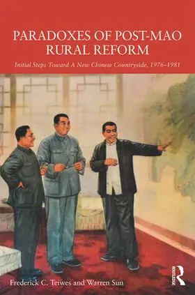 Teiwes / Sun | Paradoxes of Post-Mao Rural Reform | Buch | 978-1-138-85658-5 | sack.de