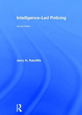 Ratcliffe | Intelligence-Led Policing | Buch | 978-1-138-85898-5 | www2.sack.de