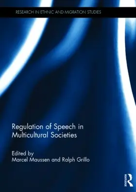 Maussen / Grillo |  Regulation of Speech in Multicultural Societies | Buch |  Sack Fachmedien