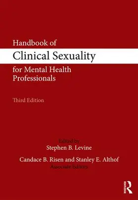 Levine / Risen / Althof |  Handbook of Clinical Sexuality for Mental Health Professionals | Buch |  Sack Fachmedien