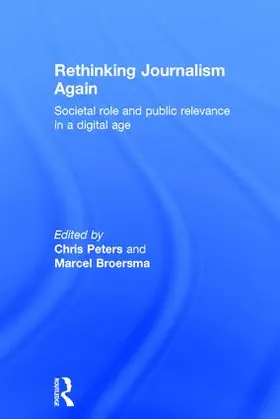 Peters / Broersma |  Rethinking Journalism Again | Buch |  Sack Fachmedien