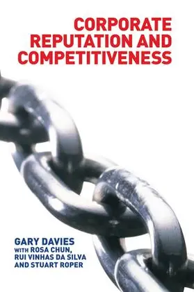 Chun / Da Silva / Davies | Corporate Reputation and Competitiveness | Buch | 978-1-138-86116-9 | sack.de