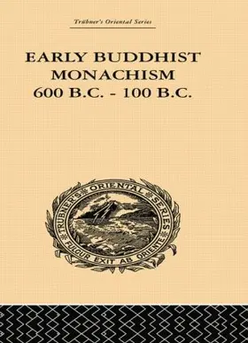 Dutt | Early Buddhist Monachism | Buch | 978-1-138-86213-5 | www2.sack.de