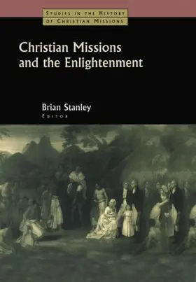 Stanley |  Christian Missions and the Enlightenment | Buch |  Sack Fachmedien