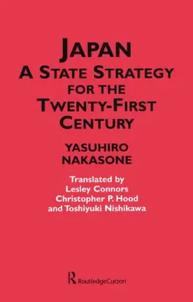 Nakasone |  Japan - A State Strategy for the Twenty-First Century | Buch |  Sack Fachmedien
