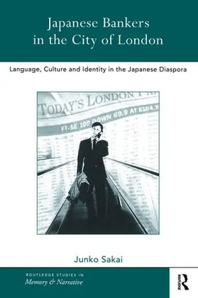 Sakai |  Japanese Bankers in the City of London | Buch |  Sack Fachmedien