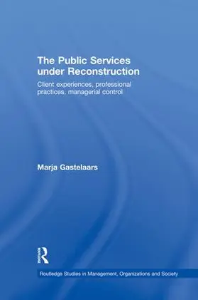 Gastelaars |  The Public Services under Reconstruction | Buch |  Sack Fachmedien