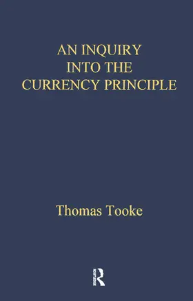Tooke |  Inquiry Into Currency Prin Lse | Buch |  Sack Fachmedien