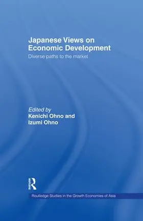 Ohno | Japanese Views on Economic Development | Buch | 978-1-138-86592-1 | sack.de