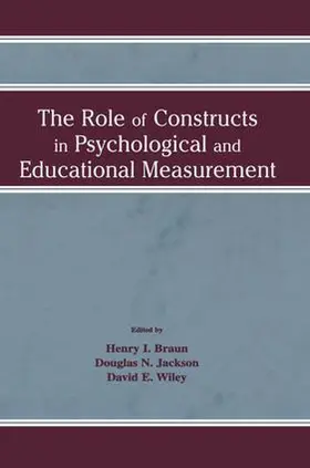 Braun / Jackson / Wiley |  The Role of Constructs in Psychological and Educational Measurement | Buch |  Sack Fachmedien