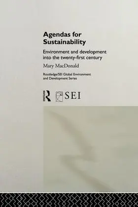 MacDonald | Agendas for Sustainability | Buch | 978-1-138-86709-3 | www2.sack.de
