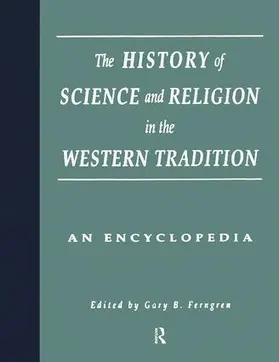 Ferngren / Larson |  The History of Science and Religion in the Western Tradition | Buch |  Sack Fachmedien