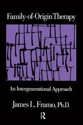 Framo | Family-Of-Origin Therapy | Buch | 978-1-138-86912-7 | www2.sack.de