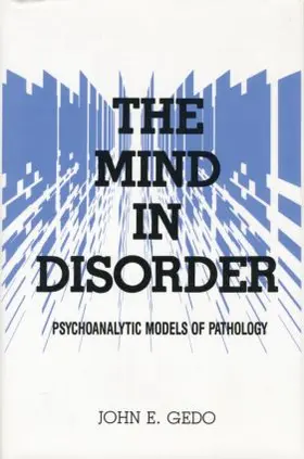 Gedo | The Mind in Disorder | Buch | 978-1-138-86952-3 | sack.de