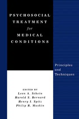 Schein / Bernard / Spitz |  Psychosocial Treatment for Medical Conditions | Buch |  Sack Fachmedien