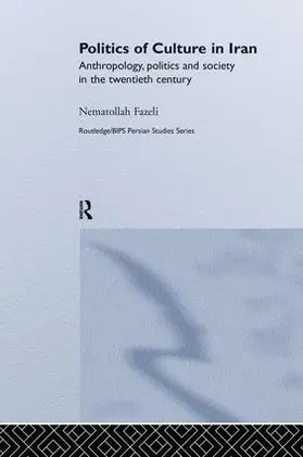 Fazeli | Politics of Culture in Iran | Buch | 978-1-138-86979-0 | sack.de