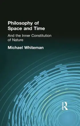 Whiteman |  Philosophy of Space and Time | Buch |  Sack Fachmedien