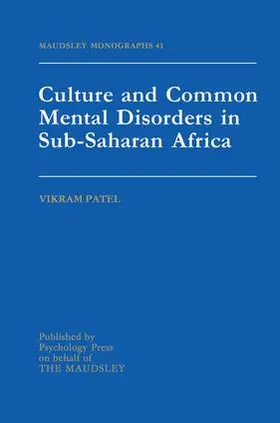 Patel |  Culture And Common Mental Disorders In Sub-Saharan Africa | Buch |  Sack Fachmedien