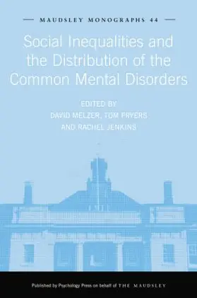Fryers / Jenkins / Melzer |  Social Inequalities and the Distribution of the Common Mental Disorders | Buch |  Sack Fachmedien
