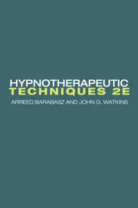 Barabasz / Watkins |  Hypnotherapeutic Techniques | Buch |  Sack Fachmedien