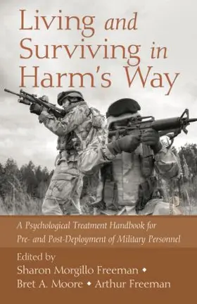 Morgillo Freeman / Moore / Freeman | Living and Surviving in Harm's Way | Buch | 978-1-138-87291-2 | sack.de