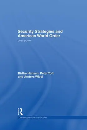 Hansen / Toft | Security Strategies and American World Order | Buch | 978-1-138-87351-3 | sack.de