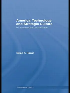 Harris |  America, Technology and Strategic Culture | Buch |  Sack Fachmedien