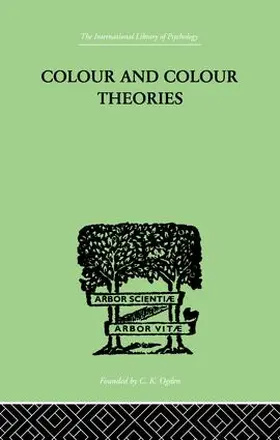 Ladd-Franklin |  Colour And Colour Theories | Buch |  Sack Fachmedien