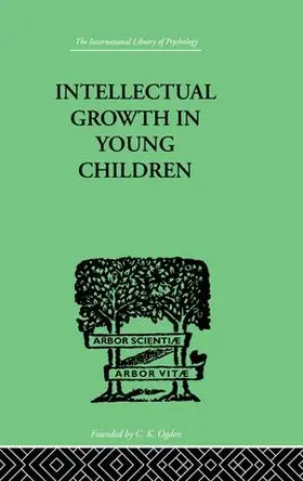 Isaacs |  Intellectual Growth In Young Children | Buch |  Sack Fachmedien