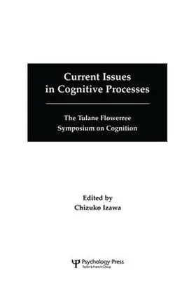 Izawa | Current Issues in Cognitive Processes | Buch | 978-1-138-87611-8 | sack.de