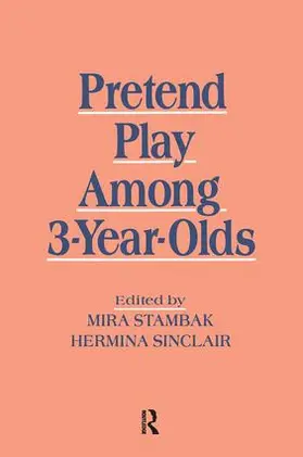 Stambak / Sinclair | Pretend Play Among 3-year-olds | Buch | 978-1-138-87636-1 | www2.sack.de