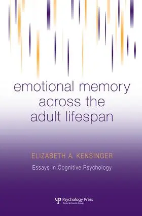 Kensinger |  Emotional Memory Across the Adult Lifespan | Buch |  Sack Fachmedien