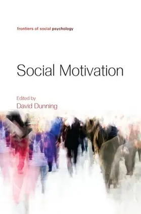 Dunning | Social Motivation | Buch | 978-1-138-87681-1 | sack.de