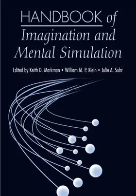 Markman / Klein / Suhr |  Handbook of Imagination and Mental Simulation | Buch |  Sack Fachmedien